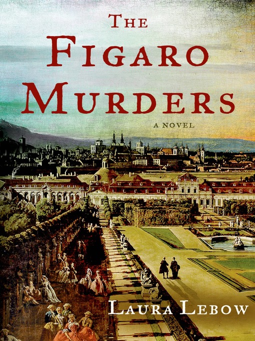 Title details for The Figaro Murders by Laura Lebow - Wait list